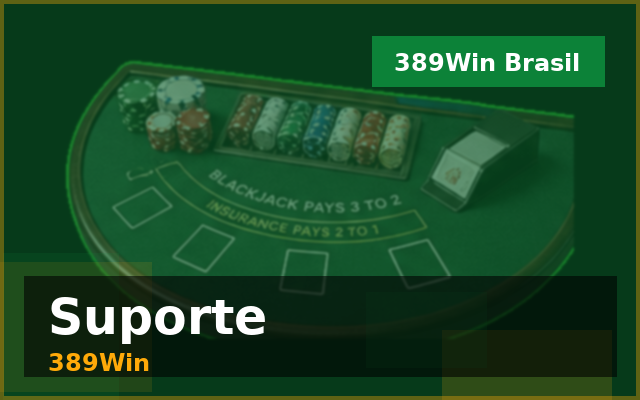 389Win — Suporte e Ajuda